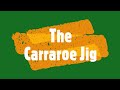 Carraroe jig