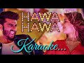 Hawa Hawa (Boyfriend Bana Le) Karaoke With Lyrics | Mika Singh | Prakriti Kakar | Mubarakan