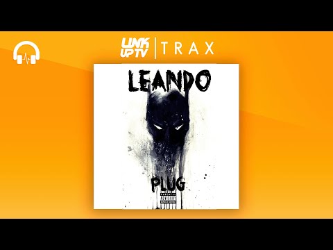 Leando - Plug | Link Up TV TRAX | @Leand0o