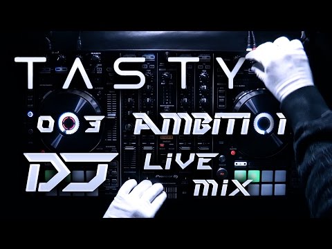 CypiX MiX | Tasty 003 Ambition Live Dj Mix (Tasty Album Live Mix)