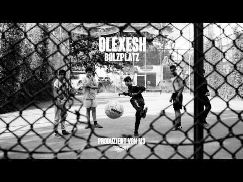 Olexesh - BOLZPLATZ (prod. von m3) [Freetrack]