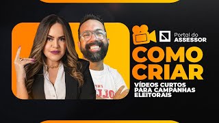 Como criar videos curtos para campanhas eleitorais