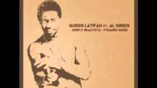 Queen Latifah ft. Al Green - Simply Beautiful (PYRAMID Remix)