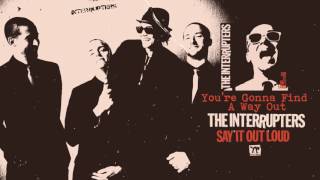 The Interrupters - "You're Gonna Find A Way Out" (Full Album Stream)