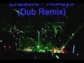 Erasure - Always (Dub Remix) 