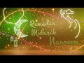 Nasreen Ramadan Mubarak Ramazan Kareem Status Whatsapp Ramadan Greetings