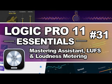 Logic Pro 11 - #31 Mastering Assistant, LUFS & Loudness Metering