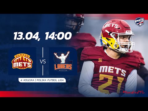 Warsaw Mets vs AZS UWM Olsztyn Lakers | 4. kolejka, 13.04.2025r. | Polska Futbol Liga