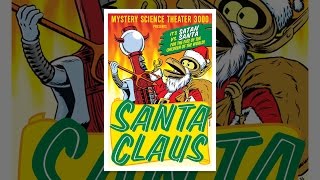 Mystery Science Theatre 3000: Santa Claus