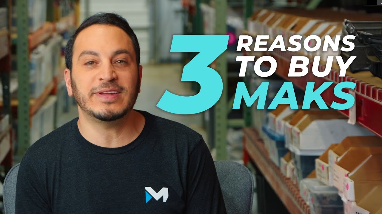 3 Reasons to Buy MAKS