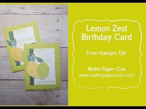 Lemon Zest Birthday ~ Beth's Paper Cuts