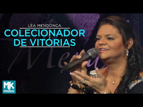 Colecionador De Vitórias - Léa Mendonça