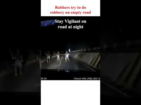 Robbers try to do robbery on empty road at night | #dashcam