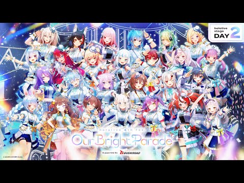 【#ひろがるホロライブDAY2】hololive 4th fes. Our Bright Parade hololive stage DAY2【チラ見せ】