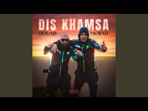 Dis khamsa (feat. Morad)