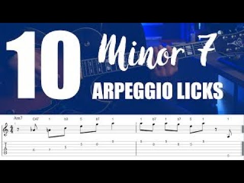 10 Easy Minor 7 Arpeggio Jazz Guitar Licks