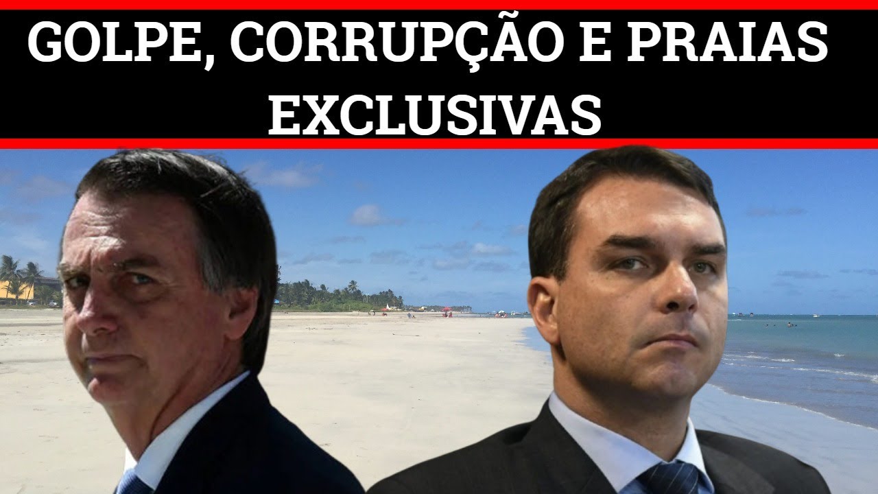 Roteiro do golpe e o motivo do fracasso | Centrão e bolsonaristas trabalham para privatizar praias
