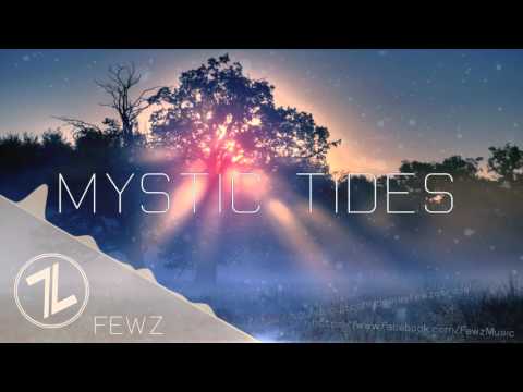 FEWZ - Mystic Tides