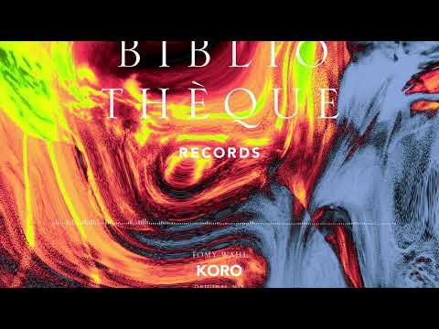 Tomy Wahl – Koro (Original Mix)