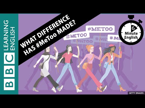 What difference has #MeToo made? 6 Minute English