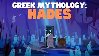Greek Mythology: Hades | Follow a story about the god of the Underworld