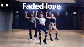 Tinashe - Faded Love(Feat.Future) / dsomeb Choreography &amp; Dance