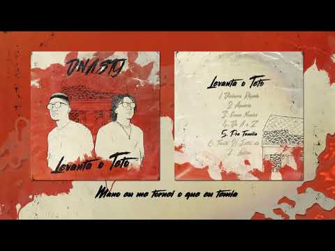 5. DNASTY - Pra Família (Prod. Willsbife)