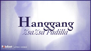 ZsaZsa Padilla - Hanggang (Lyric Video)