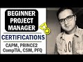 top project management certifications beginner level capm prince2 csm psm comptia apm pfq