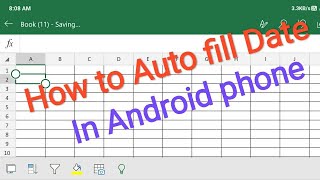 How to Autofill Date in the Ms Excel (in Android phone📲📱📱📱📱, SCT