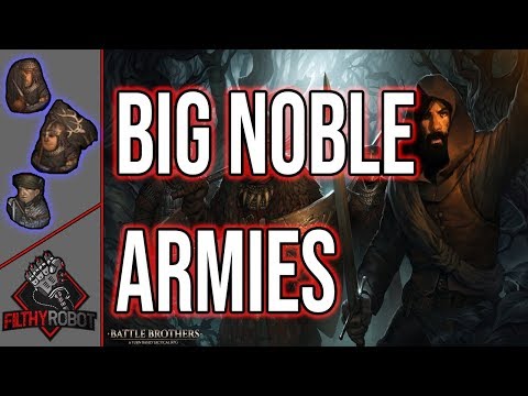 Filthy Fights: Big Noble Armies