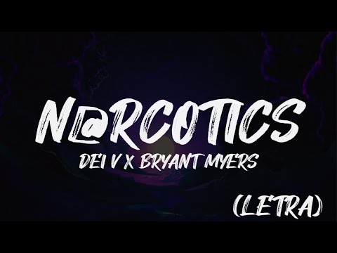 NARCOTICS - DEI V X BRYANT MYERS (Lyrics)