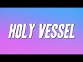 Nino Paid Holy Vessel Ft Seddy Hendrinx Lyrics