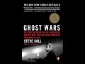 Ghost Wars by Steve Coll | Geopolitics | Full Book Summary