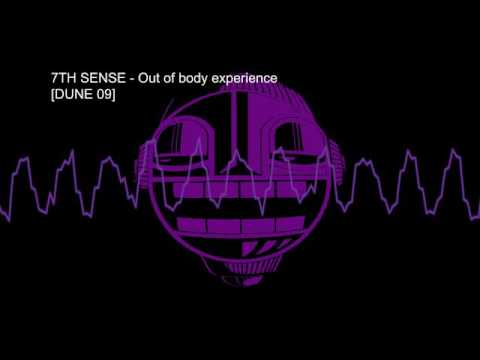 7th Sense –Out of body experience [DUNE 09]