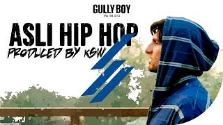 RANVEER SINGH - ASLI HIP HOP | PROD. BY KSW | GULLY BOY | Ranveer Singh | Alia Bhatt | Zoya Akhtar