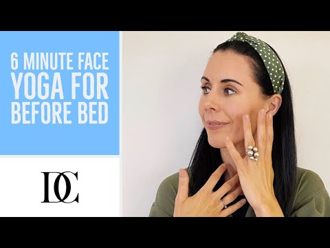 6 Minute Face Yoga For Before Bed