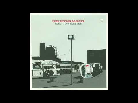 Shut Down - Push Button Objects ft. Aesop Rock (Ghetto Blaster)