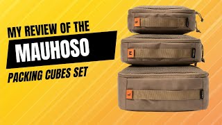 Quality Meets Functionality: MAUHOSO Packing Cubes Review