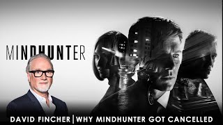 David Fincher explains why Mindhunter got cancelled