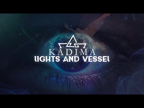 Lights and Vessels - Kadima (Official Video)