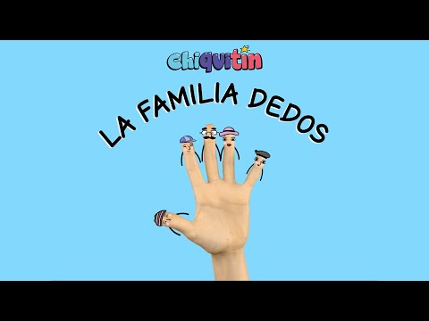 CHIQUITÍN - "LA FAMILIA DEDOS"