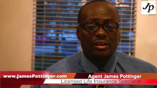 AGENT JAMES TALKS ABOUT LIFE INSURANCE