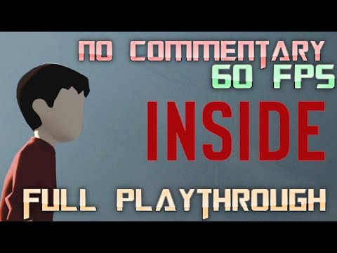 INSIDE | Full Game Walkthrough | No Commentary