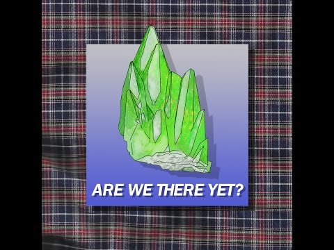 "Are we there yet?" - Danny Saucedo (from Wish The Time Away)