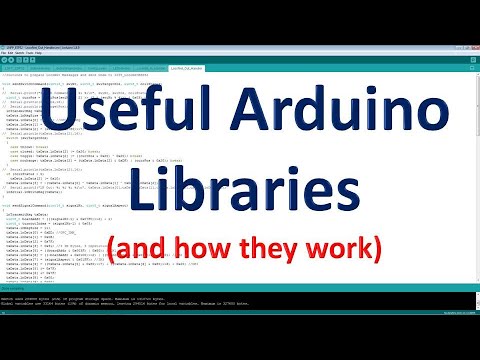 Useful Arduino Libraries (Video#27)