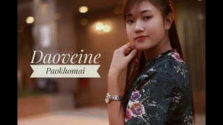 Daoveine Paokhomai  || This Season will never grow old || Robert Pao Films ||