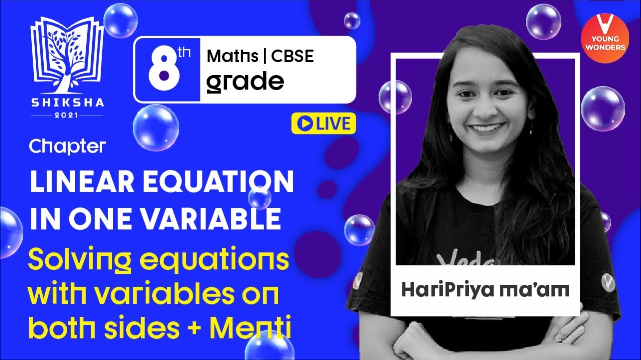 Linear Equation In One Variable | Solving Equations With Variables On Both Sides | Haripriya Ma'am