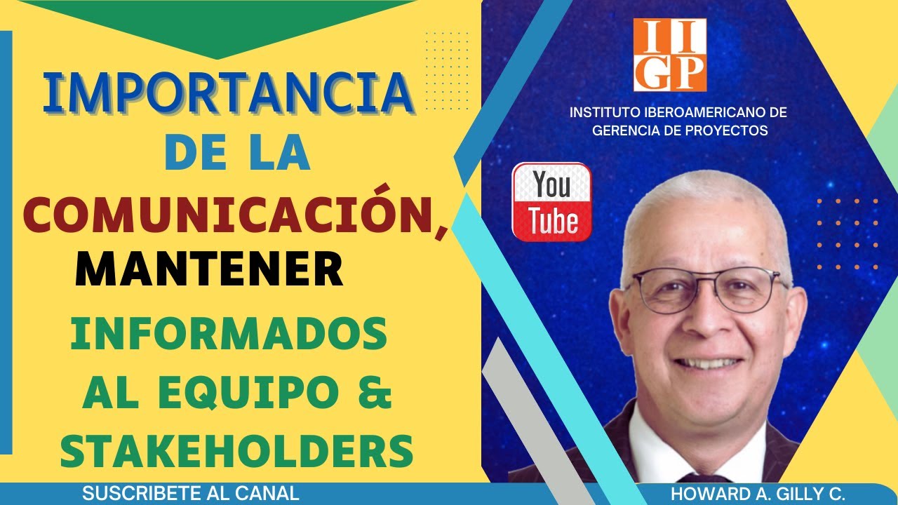 Importancia de la comunicación en gestión de proyectos: Mantener al equipo y stakeholders informados