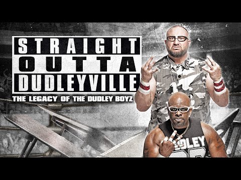 FULL DOCUMENTARY: Straight Outta Dudleyville | The Legacy of The Dudley Boyz
